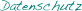 Datenschutz